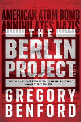 The Berlin Project - Benford, Gregory