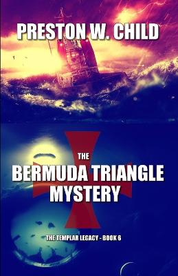 The Bermuda Triangle Mystery - Child, Preston William