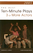 The Best 10-Minute Plays for Three or More Actors - Lepidus, D L (Editor)