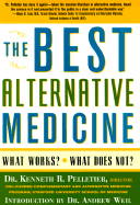 The Best Alternative Medecine - Pelletier, Kenneth R, Dr.