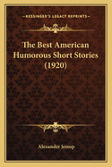 The Best American Humorous Short Stories (1920)