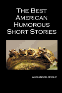 The Best American Humorous Short Stories