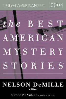 The Best American Mystery Stories 2004 - Penzler, Otto, and DeMille, Nelson