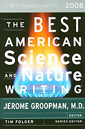 The Best American Science and Nature Writing - Groopman, Jerome, MD (Editor), and Folger, Tim (Editor)