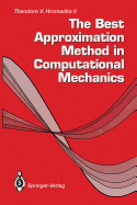 The Best Approximation Method in Computational Mechanics