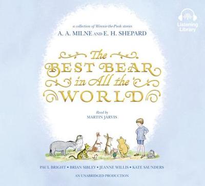 The Best Bear in All the World - Willis, Jeanne, and Saunders, Kate, and Sibley, Brian