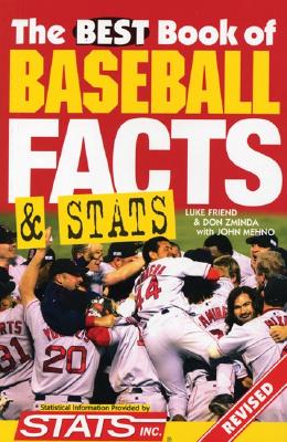 The Best Book of Baseball Facts and STATS - Friend, Luke, and Zminda, Don, and Mehno, John