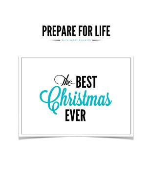 The Best Christmas Ever - Phillips, Kathy