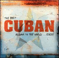 The Best Cuban Album in the World Ever - Various Artists