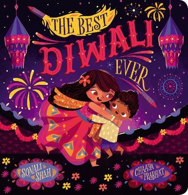 The Best Diwali Ever (CBB) - Shah, Sonali, and Prabhat, Chaaya (Illustrator)