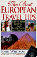 The Best European Travel Tips: 1996-1997
