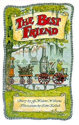 The Best Friend - Williams, Walton, and Williams, G Walton, and Kollock, John