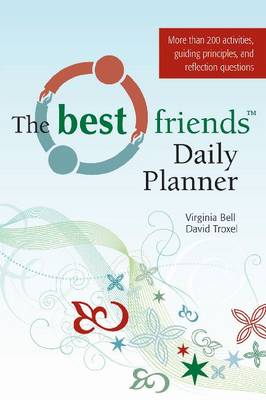 The Best Friends Daily Planner - Bell, Virginia