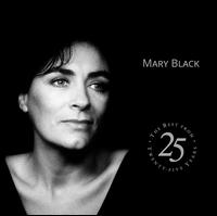 The Best From Twenty-Five Years - Mary Black