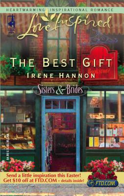 The Best Gift - Hannon, Irene