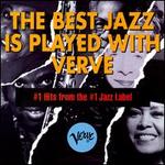 The Best Jazz Is Played with Verve
