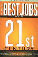 The Best Jobs for the 1990s and Into the 21st Century