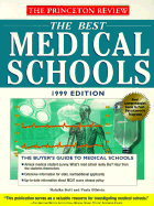 The Best Medical Schools, 1999 Edition