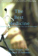 The Best Medicine: Stories of Doctors and Patients Who Care for Each Other