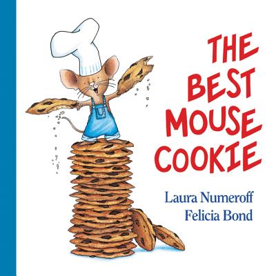 The Best Mouse Cookie - Numeroff, Laura Joffe