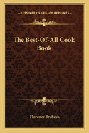 The Best-Of-All Cook Book