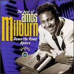 The Best of Amos Milburn: Down the Road Apiece - Amos Milburn