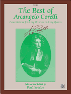 The Best of Arcangelo Corelli (Concerti Grossi for String Orchestra or String Quartet): Viola