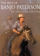 The Best of Banjo Patterson: An Illustrated Collection