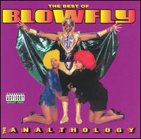 The Best of Blowfly: Analthology - Blowfly