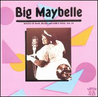 The Best of Blues, Candy & Big Maybelle - Big Maybelle