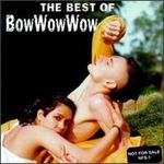 The Best of Bow Wow Wow [RCA]