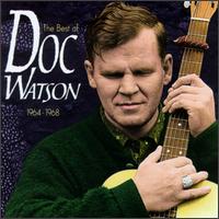 The Best of Doc Watson: 1964-1968 - Doc Watson