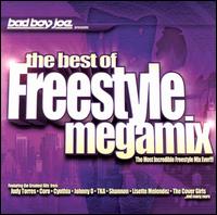 The Best of Freestyle Megamix - Bad Boy Joe