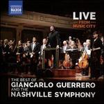 The Best of Giancarlo Guerrero and the Nashville Symphony