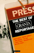 The Best of Granta Reportage