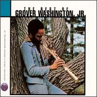 The Best of Grover Washington, Jr. - Grover Washington, Jr.