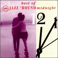 The Best of Jazz 'Round Midnight - Various Artists