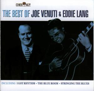 The Best of Joe Venuti & Eddie Lang - Joe Venuti & Eddie Lang