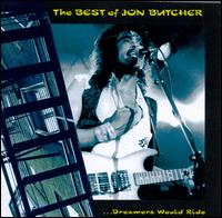 The Best of Jon Butcher: Dreamers Would Ride - Jon Butcher