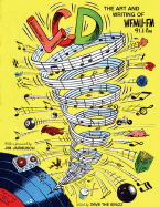 The Best of LCD: The Art and Writing of WFMU - The Spazz, Dave (Editor), and Jarmusch, Jim (Foreword by)