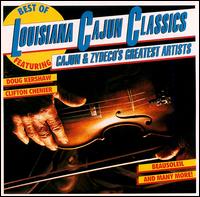The Best of Louisiana Cajun Classics [Mardi Gras] - Various Artists