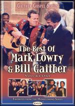 The Best of Mark Lowry & Bill Gaither: Volume One - 