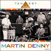 The Best of Martin Denny [EMI] - Martin Denny