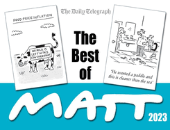 The Best of Matt 2023: A brilliantly entertaining collection from the nation's favourite cartoonist