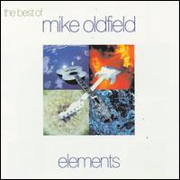 The Best of Mike Oldfield: Elements - Mike Oldfield