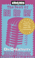 The Best of NPR: On Creativity