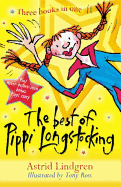 The Best of Pippi Longstocking: Three Books in One - Lindgren, Astrid