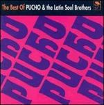 The Best of Pucho & the Latin Soul Brothers - Pucho & the Latin Soul Brothers
