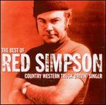 The Best of Red Simpson: Country Western Truck Drivin' Singer - Red Simpson