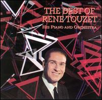The Best of Rene Touzet - Rene Touzet